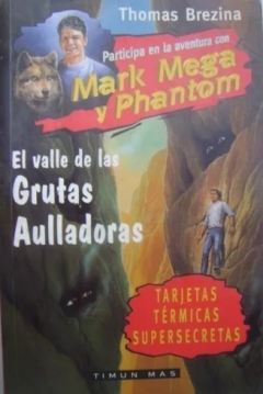 Poster Participa en la Aventura con Mark Mega y Phantom: El Valle de las Grutas Aulladoras