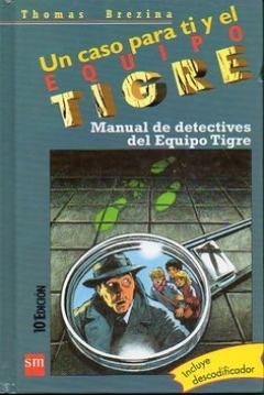 Poster Un Caso Para Ti y Para el Equipo Tigre: Manual de Detectives del Equipo Tigre