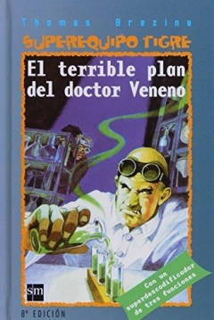 Poster Superequipo Tigre: El Terrible Plan del Doctor Veneno