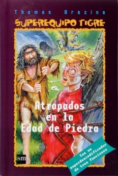 Poster Superequipo Tigre: Atrapados en la Edad de Piedra