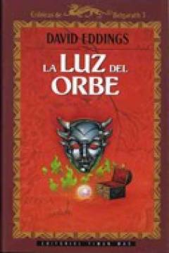 Ficha Crónicas De Belgarath III: La Luz Del Orbe