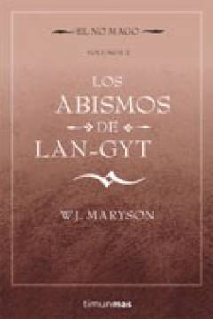 Ficha El No Mago II: Los Abismos De Lan-Gyt