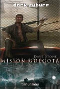 Poster Dark Future - Misión Gólgota