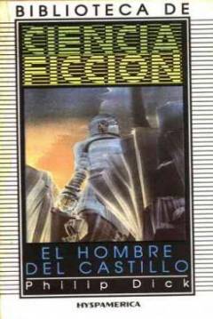 Ficha El Hombre En El Castillo