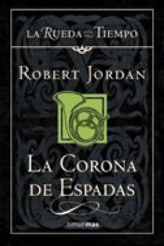Poster La Rueda Del Tiempo XIII: La Corona De Espadas