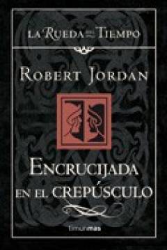 Poster La Rueda Del Tiempo XVI: Encrucijada En El Crepúsculo