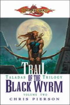 Poster Dragonlance - The Taladas Chronicles II: Trail Of The Black Wyrm