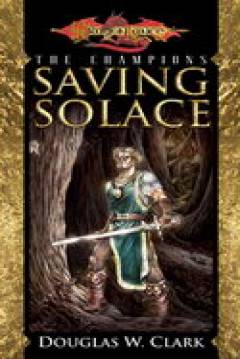 Poster Dragonlance - The Champions I: Saving Solace