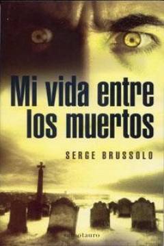 Ficha Mi Vida Entre Los Muertos