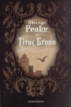 Ficha Los Libros De Titus I: Titus Groan