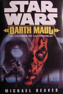 Ficha Star Wars - Darth Maul: El Cazador En Las Tinieblas