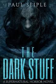 Ficha The Dark Stuff: A Supernatural Horror Novel (An American Nightmare Book 1)