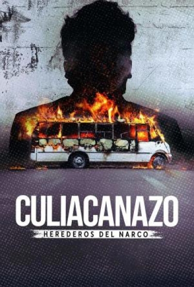 Poster Culiacanazo: Herederos del narco