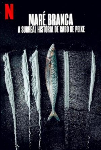 Poster Marea blanca: La surrealista historia de Rabo de Peixe