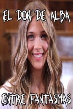Poster El Don de Alba