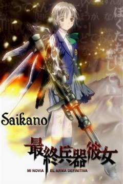 Poster SaiKano: Mi Novia, el Arma Definitiva