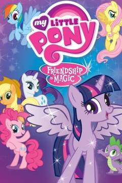 Poster My Little Pony: La Magia de la Amistad