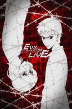 Poster Evil or Live