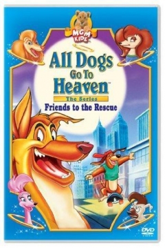 Poster Todos los Perros Van al Cielo: La Serie 