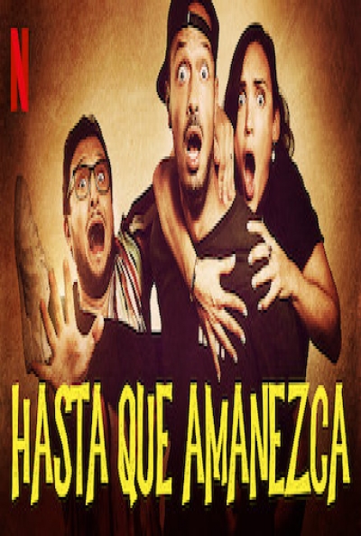 Poster Hasta que Amanezca