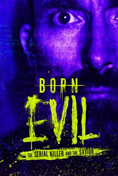 Poster Born Evil: The Serial Killer and the Savior