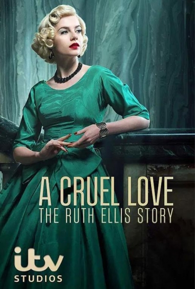 A Cruel Love: The Ruth Ellis Story — póster