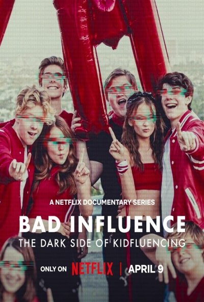 Malas Influencias: El Lado Oscuro de las Redes en la Infancia — póster