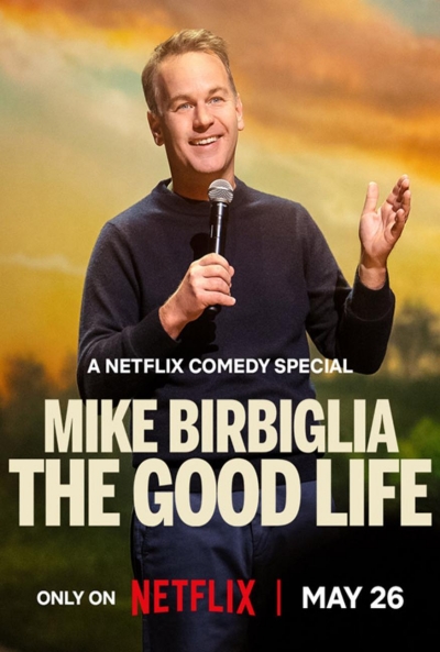 Poster Mike Birbiglia: The Good Life