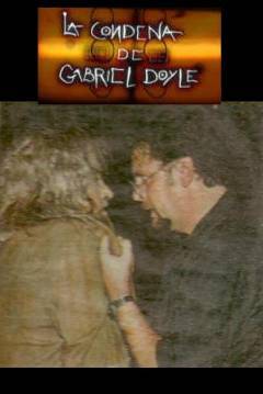 Poster La condena de Gabriel Doyle