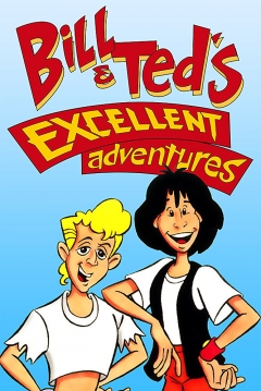 Poster Bill & Ted's Excellent Adventures