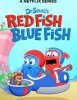 Dr. Seuss: Pez rojo, pez azul (Netflix)