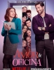 Amor de oficina (Netflix)