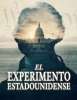 El experimento estadounidense  (Netflix)