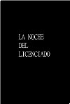 Poster La Noche del Licenciado