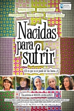 Poster Nacidas para Sufrir