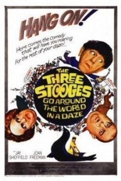 Poster The Three Stooges Go Around the World in a Daze 