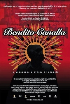 Poster Bendito Canalla, La Verdadera Historia de Genarín