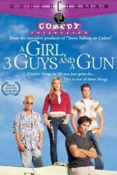 Ficha A Girl, Three Guys, and a Gun 