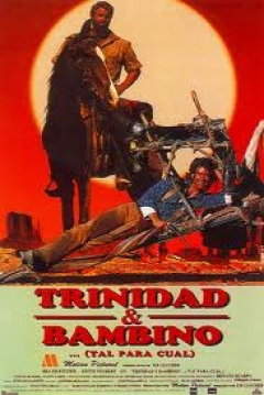 Poster Trinidad y Bambino: Tal Para Cual 