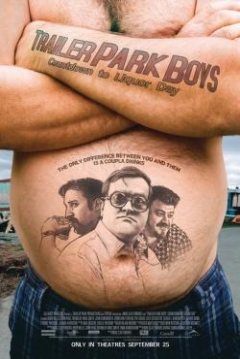 Poster Trailer Park Boys: Countdown to Liquor Day