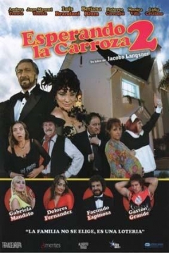 Poster Esperando la Carroza 2: Se Acabo la Fiesta