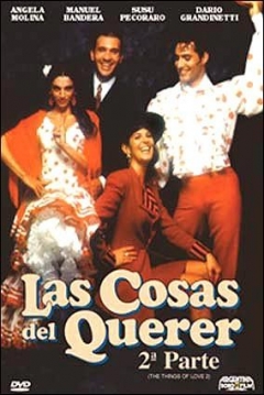 Ficha Las Cosas del Querer: Segunda Parte