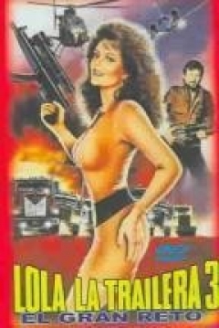 Poster Lola la Trailera 3: El Gran Reto