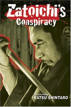 Ficha Zatoichi 25: Zatoichi's Conspiracy