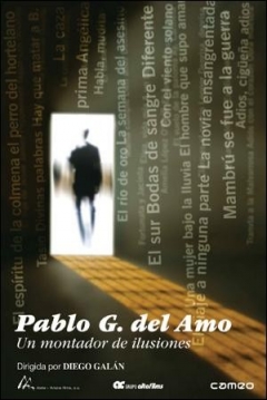 Poster Pablo G. del Amo, un Montador de Ilusiones