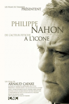 Poster Philippe Nahon, de Actor Fetiche a Icono