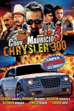 Poster El Chrysler 300: Chuy y Mauricio 3