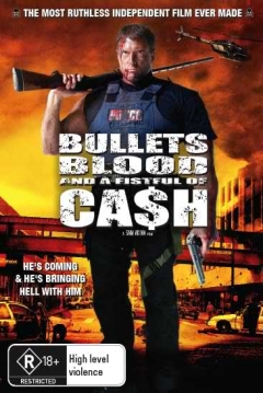 Poster Bullets, Blood and a Fistful of Ca$h