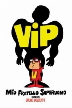 Poster Vip, Mi Hermano Superhombre