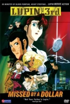Poster Lupin III: Missed by a Dollar